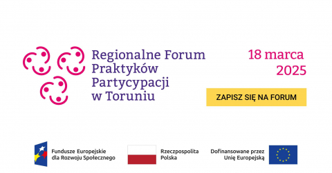 Regionalne Forum Praktyków Partycypacji w Toruniu